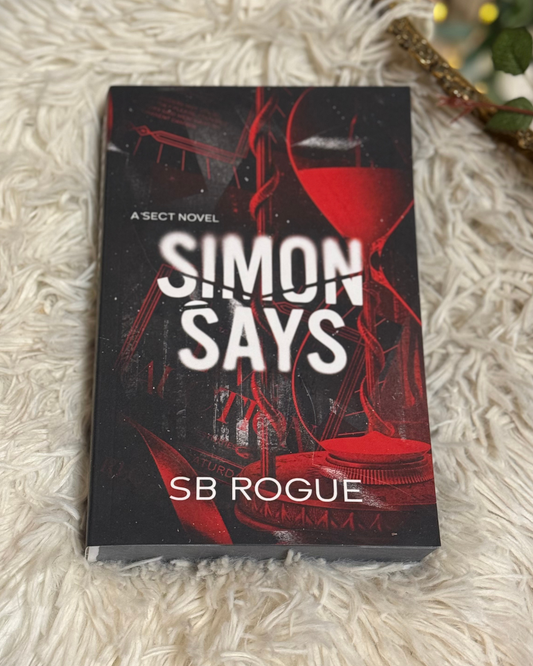 Simon Says: a Sect novel (Web Exclusive Edition)