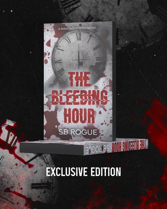 The Bleeding Hour: a Make Your Wish novel - Exclusive Edition